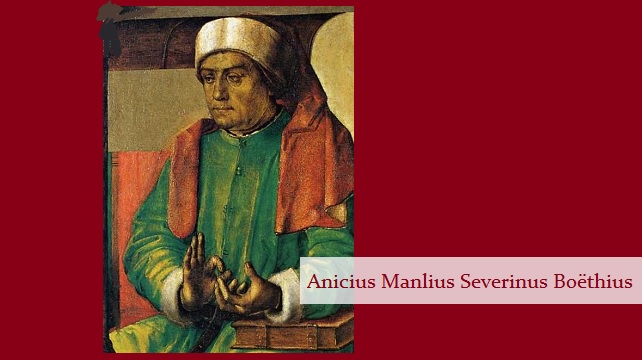 Today Mankind is in Dire Need of More Philosophers like Anicius Boëthius thumbnail