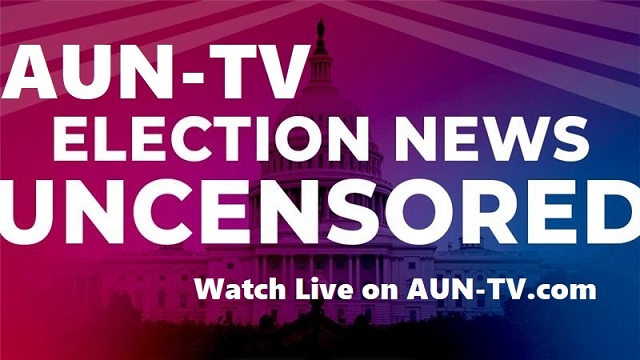 TUNE IN TO AUN-TV’s Election Night ‘The Uncensored 2022 Election Results’ Show thumbnail