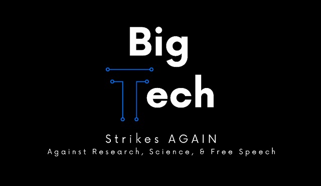 Big Tech Strikes Again – Against Research, Science, and Free Speech thumbnail