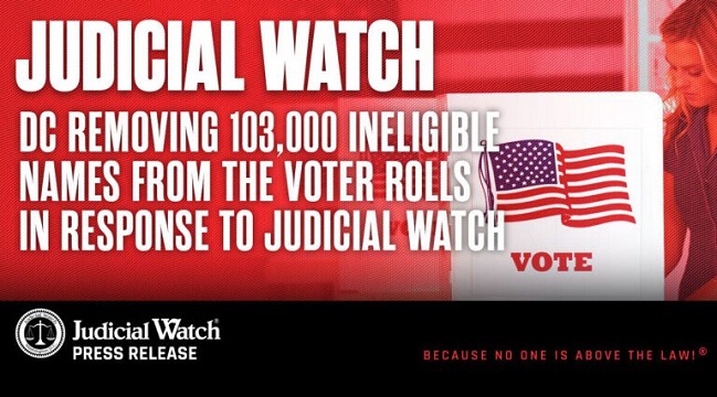 Washington, D.C. Removing 103,000 Ineligible Names from the Voter Rolls in Response to Judicial Watch thumbnail
