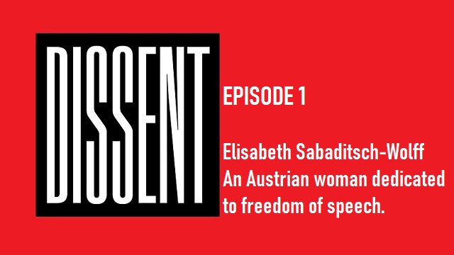 DISSENT TV SHOW: Interview with Elisabeth Sabaditsch-Wolff an Austrian mother devoted to the preservation of freedom of speech. thumbnail