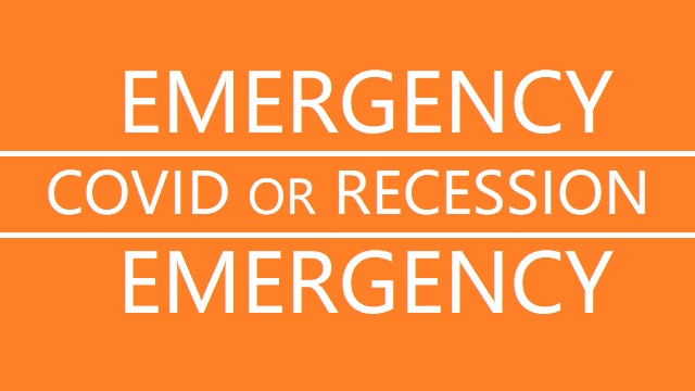 What’s Your Emergency? Covid or the Recession?