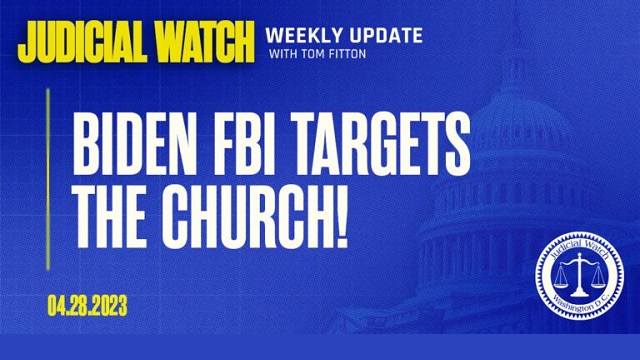 Judicial Watch and CatholicVote Sue FBI and Justice Department for Records of Targeting Catholics thumbnail
