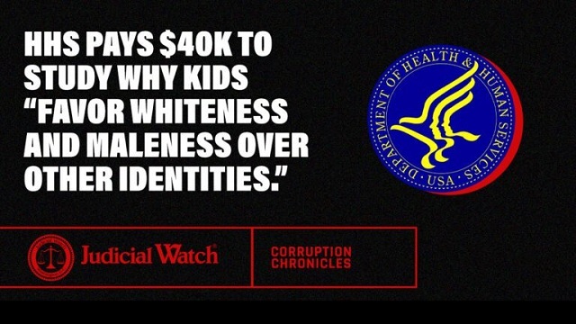 HHS Pays $40k to Study Why Kids ‘Favor Whiteness and Maleness Over Other Identities.’ thumbnail