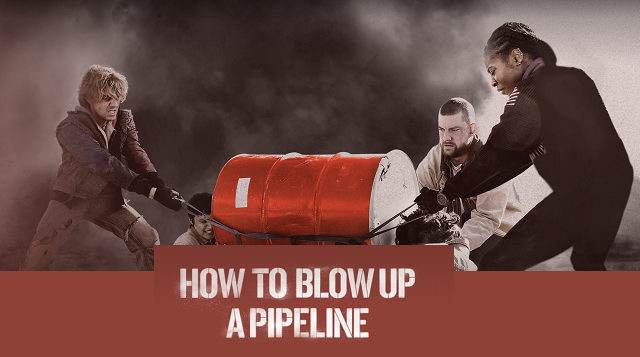 VIDEO: Amazon Streaming Eco-Terrorism film ‘How to blow up a pipeline’! thumbnail