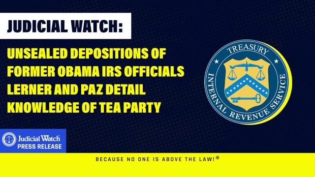 Unsealed Depositions of Former Obama IRS Officials Lerner and Paz Detail Knowledge of Tea Party Targeting thumbnail