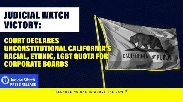 Court Declares Unconstitutional California’s Racial, Ethnic, LGBT Quota for Corporate Boards thumbnail
