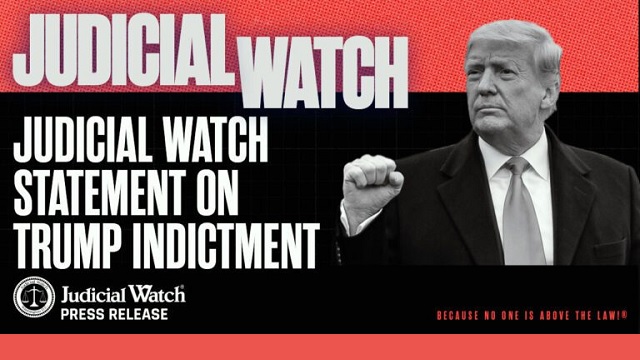 Judicial Watch Statement on Trump Indictment thumbnail