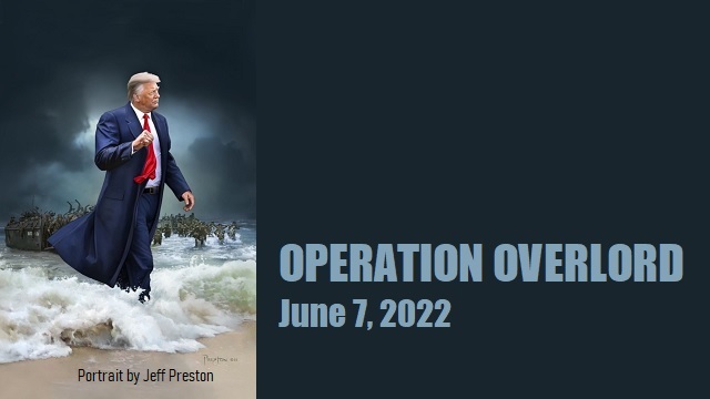 OPERATION OVERLORD JUNE 7, 2022: MAGA Invades the Disinformation Governance Board thumbnail