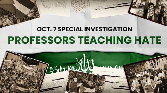 OCT. 7 SPECIAL INVESTIGATION: Professors Teaching Hate thumbnail