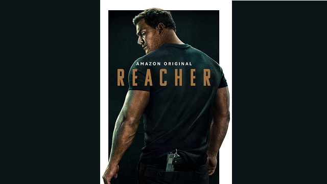 New Series ‘Reacher’ Laser Focused on the Consummately Alpha Male ...