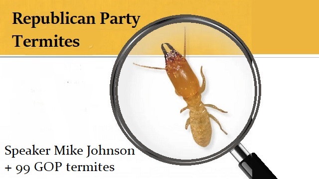 101 Termites In The Republican Party Continue To Eat Away Our Once Stable Economy thumbnail