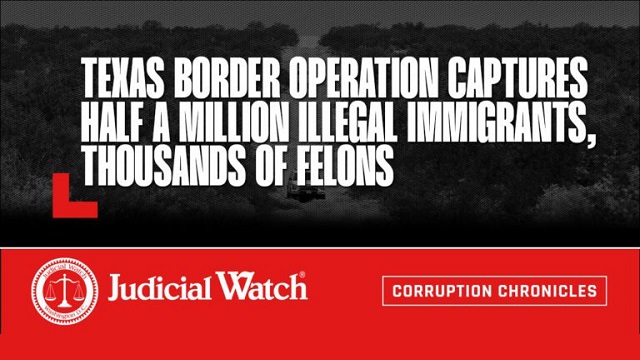 Texas Border Operation Captures Half a Million Illegal Immigrants, Thousands of Felons thumbnail