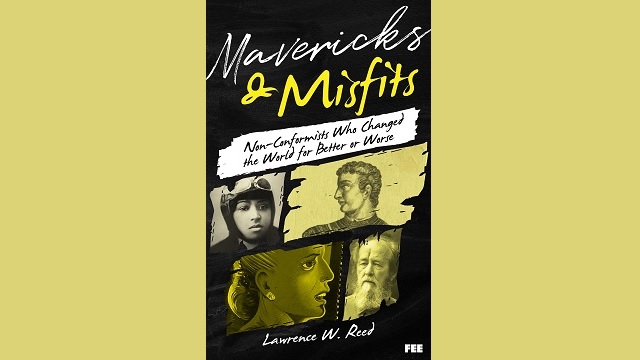Mavericks and Misfits: Non-Conformists Who Changed the World for Better or Worse thumbnail